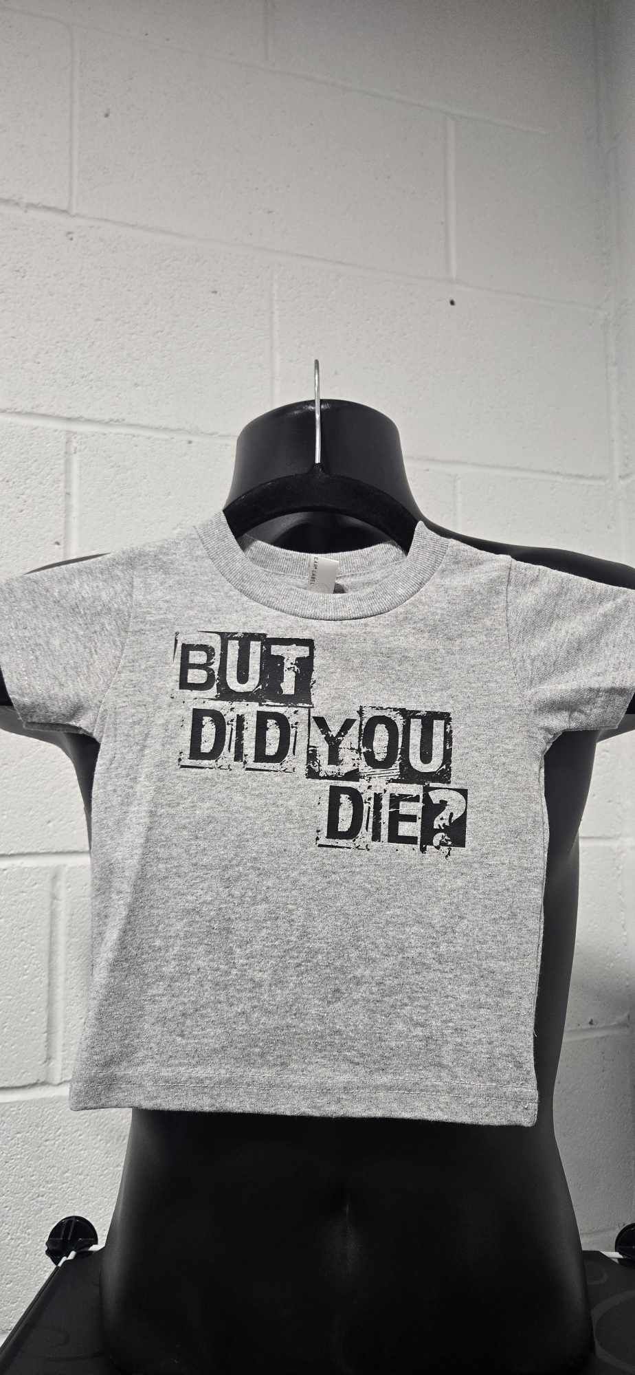 But Did You Die - Grey/Black