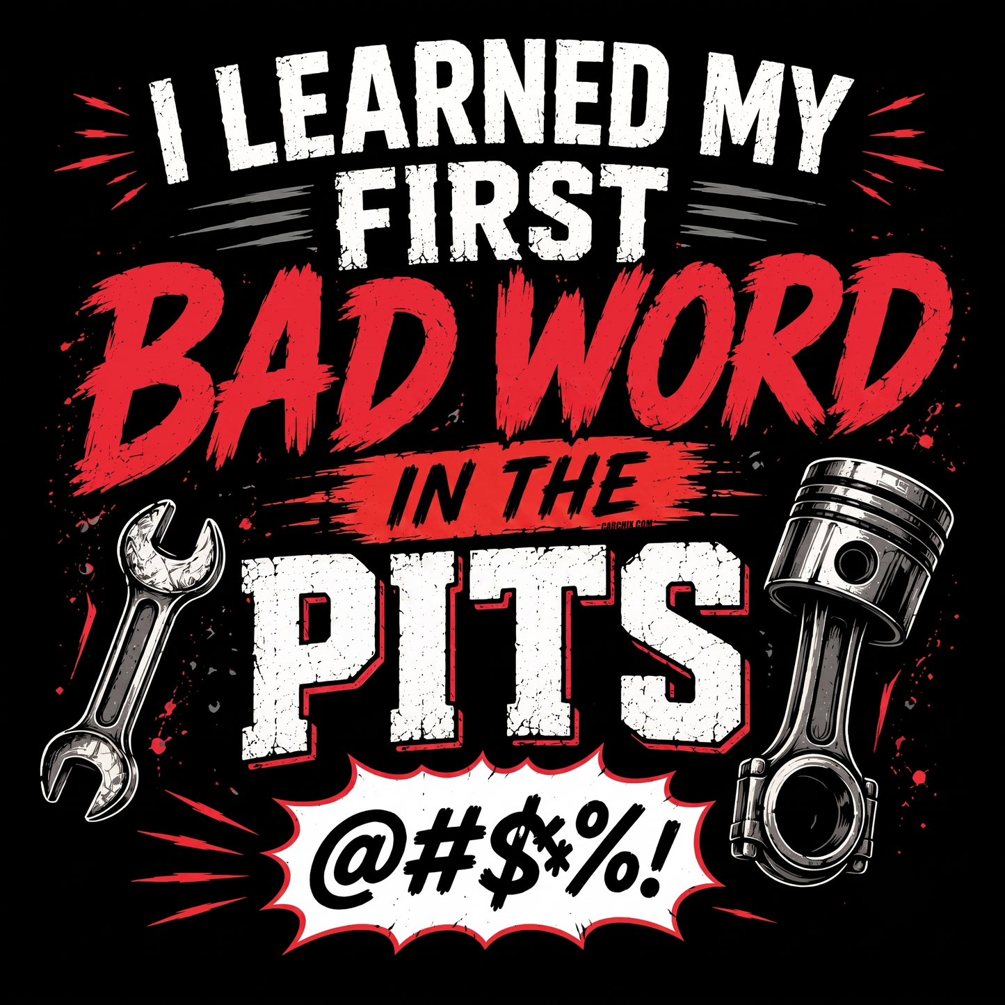 I Learned My First Bad Word in the Pits kids racing graphic by Car Chix