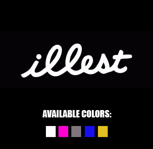 ILLEST Decal
