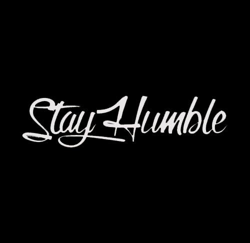 Stay Humble Decal