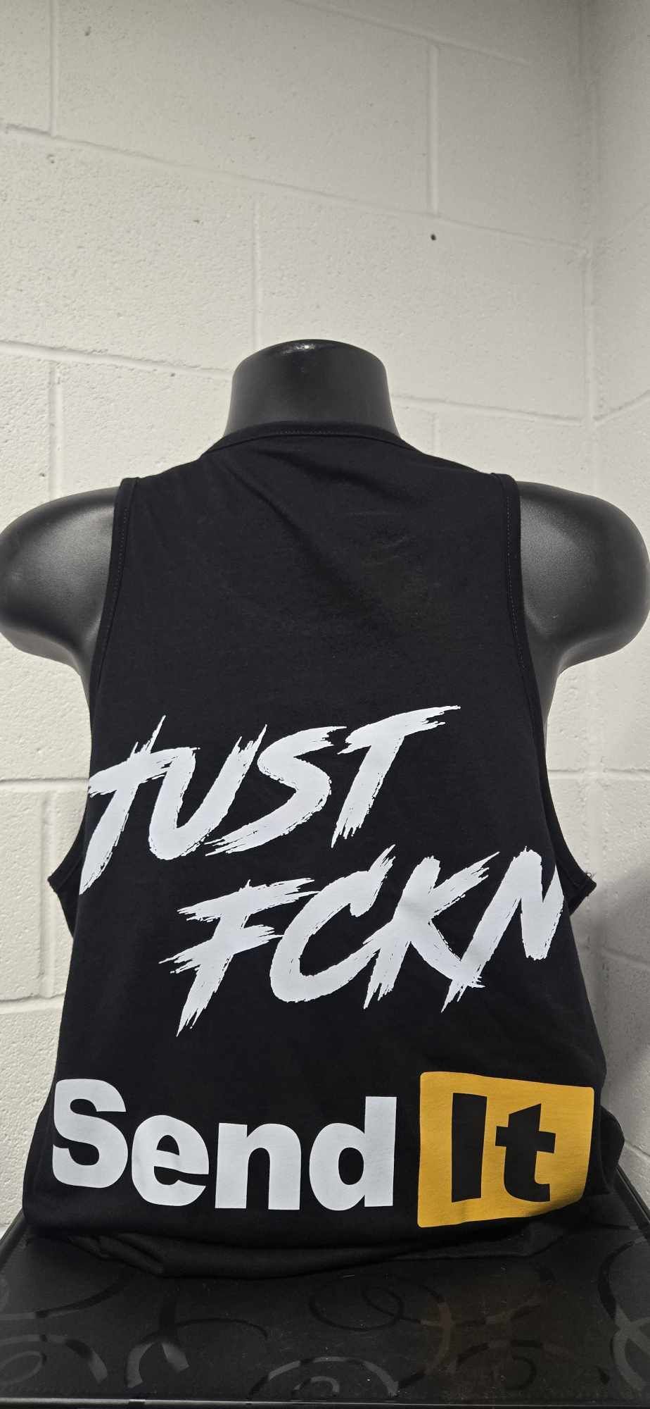 Just FCKN Send It Cotton Muscle Tank UNISEX - Black - FRONT & BACK PRINT