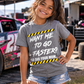 Girl wearing grey Want Me to Go Faster So Did Your Mom youth racing T-shirt by Car Chix