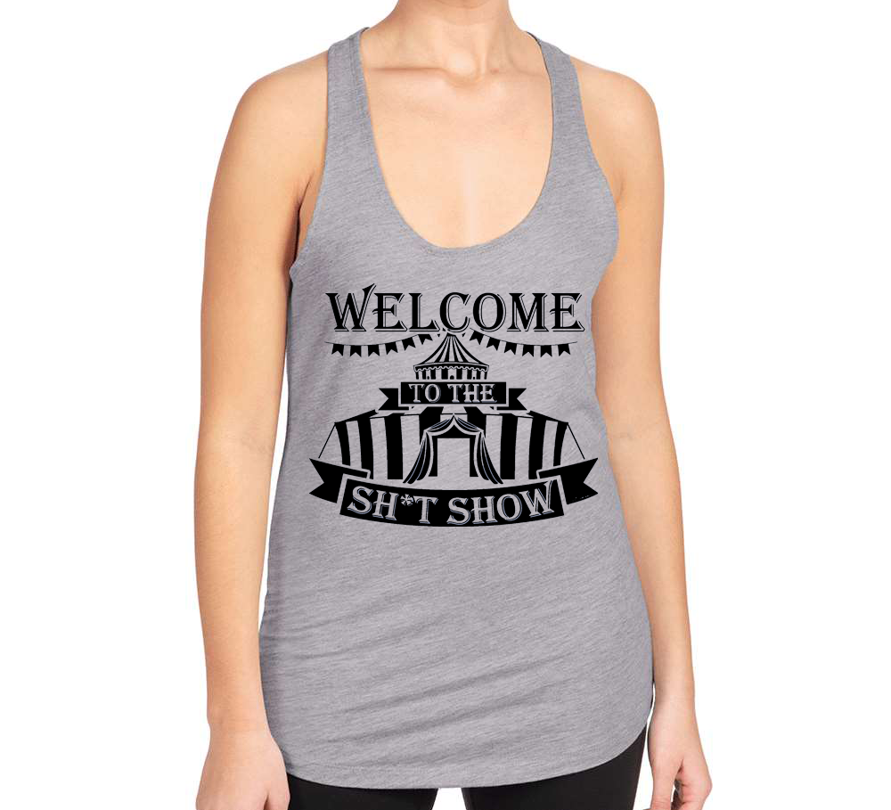 Welcome to the Sh*tshow Ladies Tank Top - Grey
