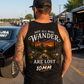 Not All Who Wander Are Lost Except My 10mm men's mechanic tank top by Car Chix