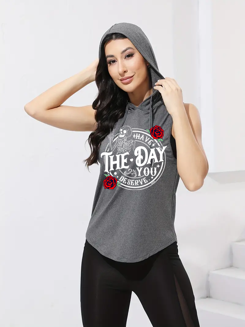 Have The Day You Deserve Open Back Hooded Tank