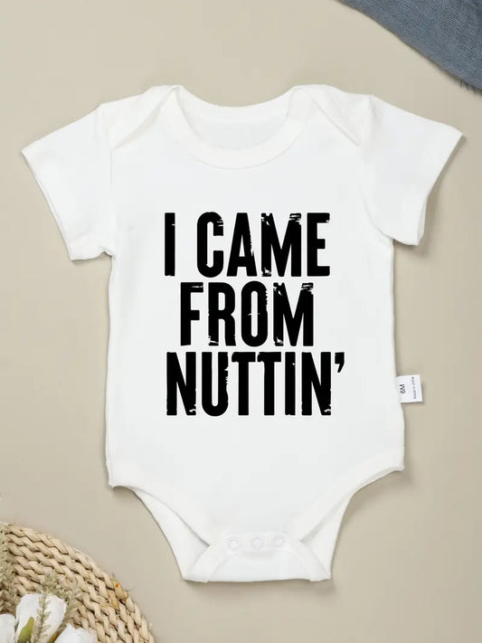 I Came From Nuttin Baby Onesie - White