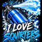 I Love Squirters funny nitrous racing design by Car Chix