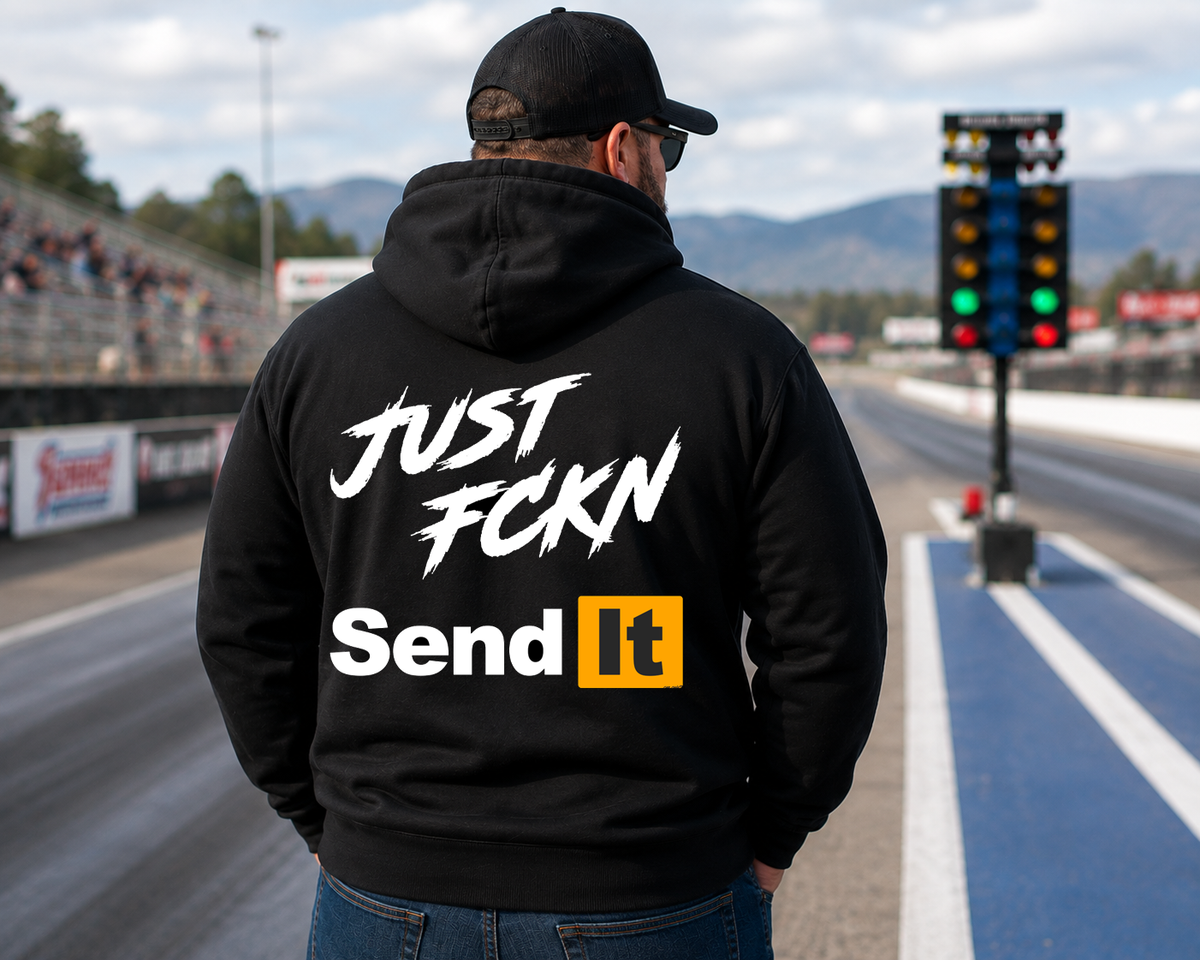 Black Just Fckn Send It racing hoodie with large back graphic by Car Chix