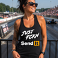 Just Fckn Send It women's black racerback racing tank top by Car Chix
