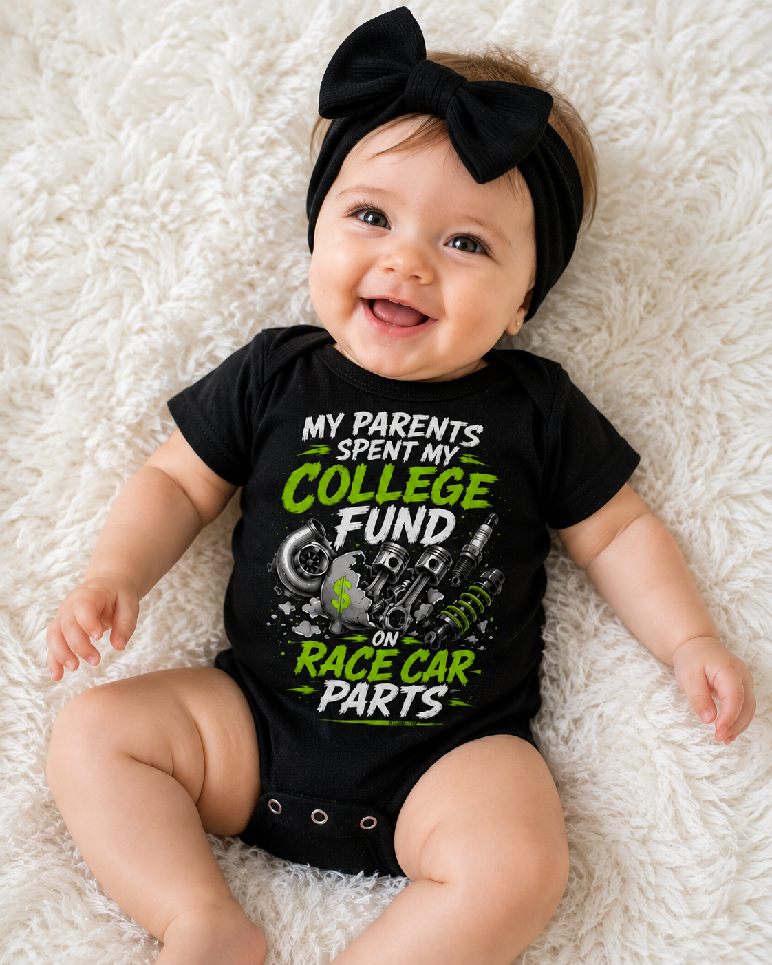Smiling baby wearing My Parents Spent My College Fund on Race Car Parts racing onesie
