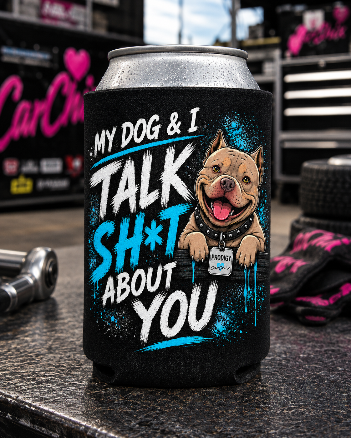 Black My Dog & I Talk Sh*t About You koozie with neon blue Prodigy American Bully design by Car Chix