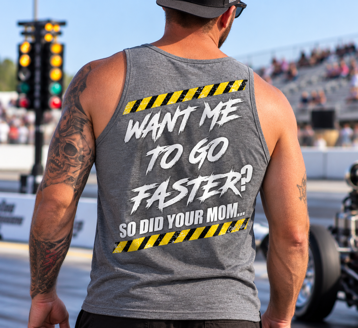Man wearing grey Want Me to Go Faster So Did Your Mom racing tank top by Car Chix