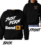 JUST FCKN Send It Hoodie